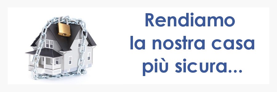 8 step per una casa più sicura casa_sicura